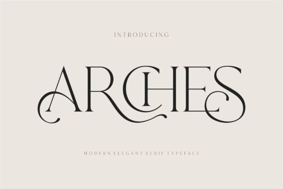 Arches: A Modern Serif Font for Editorial Elegance