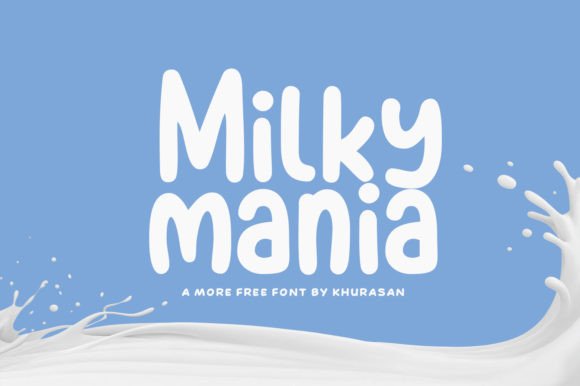 Milky Mania Font for Campaign Creatives