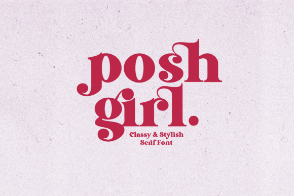 Poshgirl: A Chic Serif Font for Handmade Creations