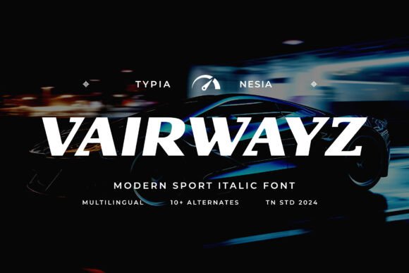 Vairwayz: A Modern Sport Italic Font for Dynamic Editorial Design